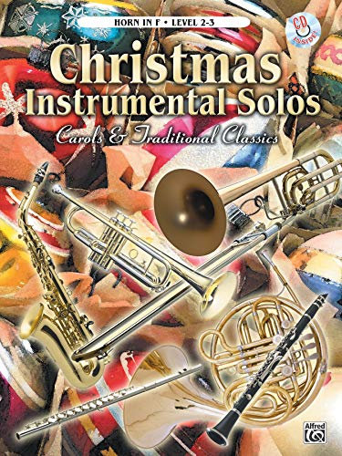 Christmas Instrumental Solos: Carols & Traditional Classics: French Horn Book & CD