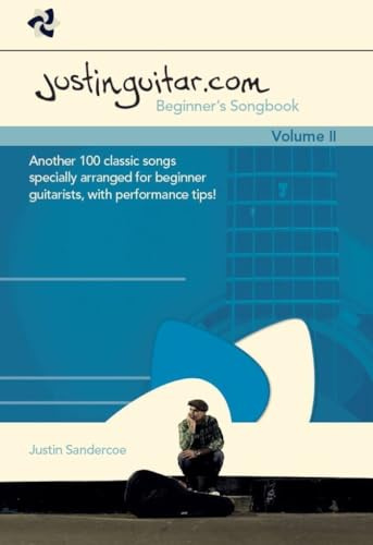 Justinguitar.com Beginner’s Songbook: Volume 2 | 100 Easy Songs for Beginner Guitarists | Guitar Chord Songbook with Lyrics, Tips, and Strumming ... Specially Arranged for Beginner Guitarists