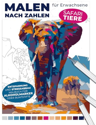 Malen nach Zahlen für Erwachsene | Safari Tiere | Entspannung und Stressabbau Malbuch für Alkoholmarker oder Buntstifte: Meditative Naturlandschaften: ... Entspannende Malbücher für Erwachsene)