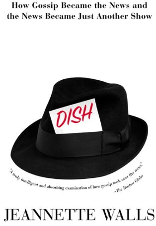 Dish:: How Gossip Became the News and the News Became Just Another Show