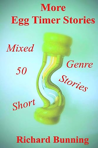Fifty More Egg Timer Short Stories: Volume 2