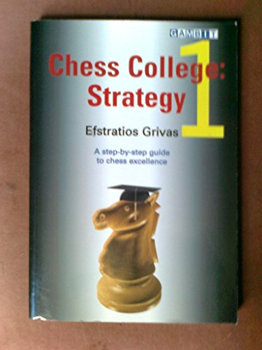 Chess College 1: Stategy (Chess College S.)