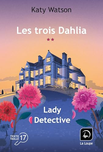 Les trois Dahlia (Vol. 2): Lady Detective