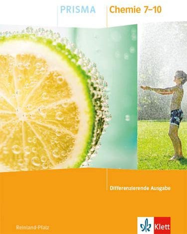 PRISMA Chemie 7-10. Differenzierende Ausgabe Rheinland-Pfalz: Schulbuch Klasse 7-10 (PRISMA. Differenzierende Ausgabe Rheinland-Pfalz ab 2021)
