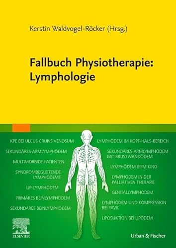 Fallbuch Physiotherapie: Lymphologie