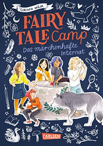 Fairy Tale Camp 1: Das märchenhafte Internat: Lustige Abenteuergeschichte mit Märchenbezug für Mädchen ab 10 (1)