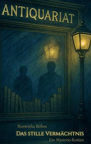 Das stille Vermächtnis: Ein Mystery-Roman