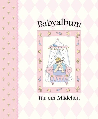 Babyalbum für ein Mädchen: Die ersten 5 Jahre