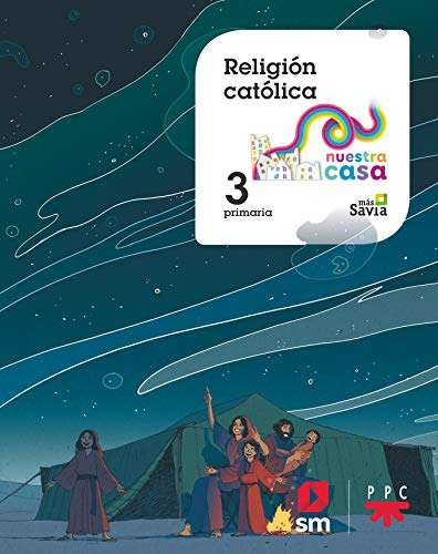 Religión católica. 3 Primaria. Nuestra casa - 9788491076452
