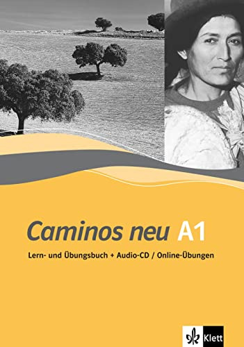 Caminos neu A1: Spanisch. Trainingsbuch mit Audio-CD