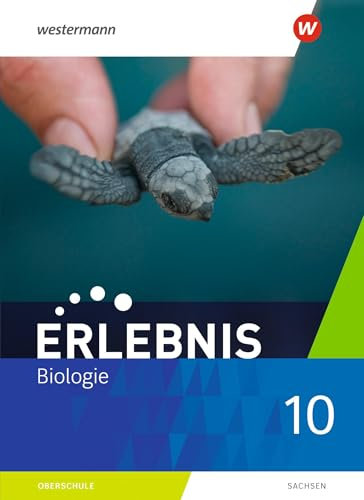 Erlebnis Biologie - Ausgabe 2020 für Sachsen: Schulbuch 10