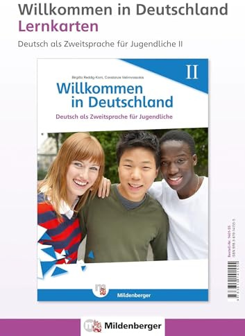 Willkommen in Deutschland – Lernkarten Deutsch als Zweitsprache für Jugendliche II: Bild- und Wortkarten für das Wortschatztraining