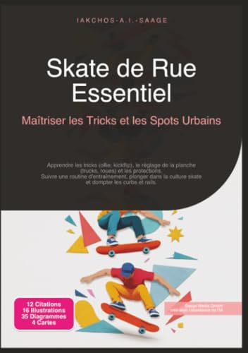 Skate de Rue Essentiel: Maîtriser les Tricks et les Spots Urbains