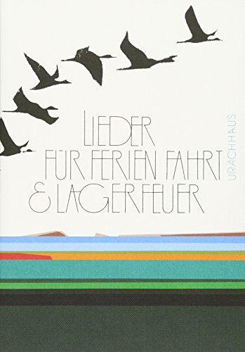 Lieder für Ferien, Fahrt und Lagerfeuer