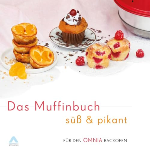 Das Muffinbuch süß & pikant - für den OMNIA Backofen
