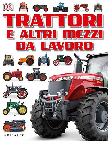 Trattori e altri mezzi da lavoro