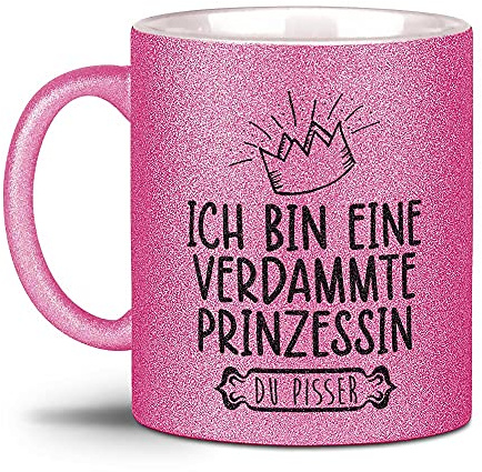 Tassendruck Glitzertasse - Ich bin eine verdammte Prinzessin - Geschenke für die beste Freundin, Frauen, Glitter - Hochwertige Keramik, Rosa, 300 ml