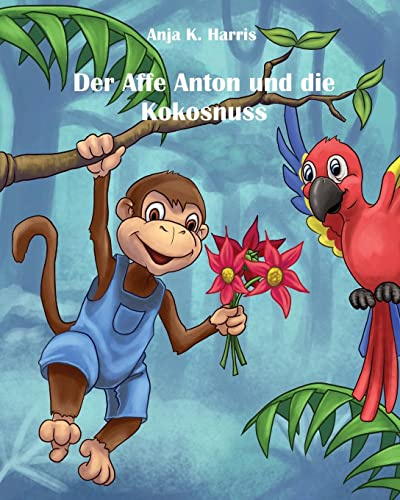 Der Affe Anton und die Kokosnuss