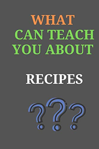 What Can Teach You About RECIPES: All Purpose Recipes 6x9 Blank Lined Formated Cooking Notebook Journal Way Better Than A Card Trendy Unique Gift For Home Kitchen