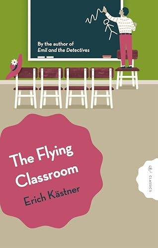 The Flying Classroom (Pushkin Children's Classics)