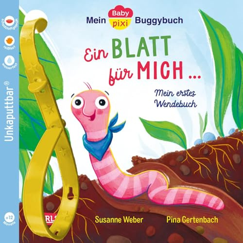 Baby Pixi (unkaputtbar) 145: Mein Baby-Pixi-Buggybuch: Ein Blatt für mich – ein Blatt für dich: Mein erstes Wendebuch | Ein wasserfestes und unzerstörbares Buggybuch für Kinder ab 12 Monaten (145)