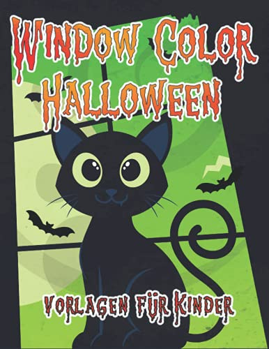 Window Color Halloween Vorlagen für Kinder: 35 schaurig schöne Halloween-Motive für Teenager und ältere Kinder