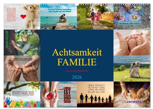 Achtsamkeit FAMILIE mit coolen Sprüchen (Wandkalender 2026 DIN A2 quer), CALVENDO Monatskalender: Gemeinsam achtsam durch den Alltag! (CALVENDO Menschen)
