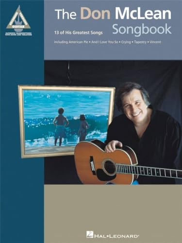 Don McLean: The Songbook (Guitar Recorded Versions Guitar Tab Book): Songbook für Klavier, Gesang, Gitarre (Recorded Version Gu): 13 of His Greatest Songs. Songbook für Klavier, Gesang, Gitarre
