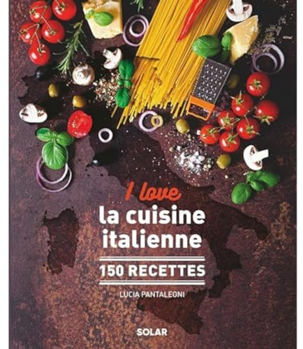 I love la cuisine italienne