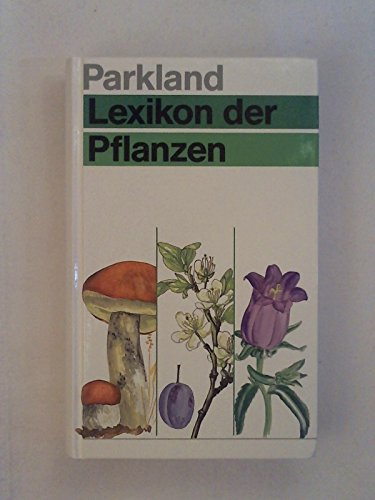 Parkland Lexikon der Pflanzen