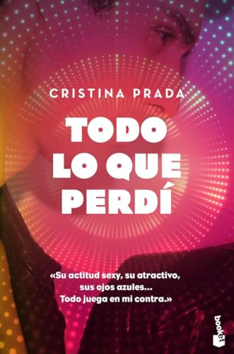 Todo lo que perdí: Serie Una caja de discos 1 (Erótica)