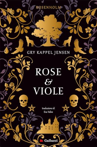 Rosenholm. Rose e viole