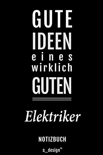Notizbuch für Elektriker: Originelle Geschenk-Idee [120 Seiten liniertes blanko Papier]