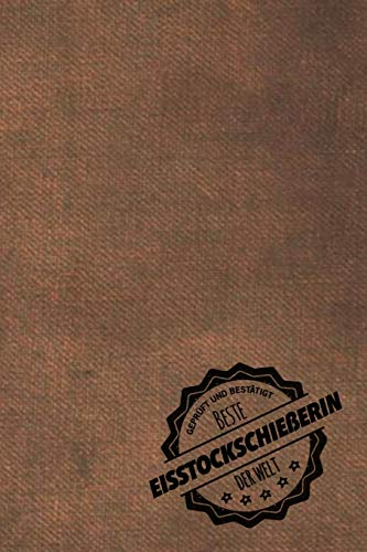 Geprüft und Bestätigt beste Eisstockschießerin der Welt: inkl. Terminplaner | Kalender 2020 ★ | Das perfekte Geschenk für Frauen, die Eisstock schießen | Geschenkidee | Geschenke