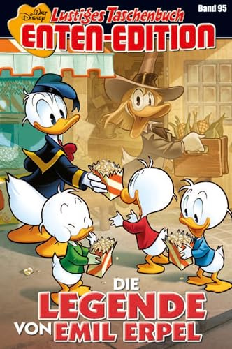 Lustiges Taschenbuch Enten-Edition 95: Die Legende von Emil Erpel