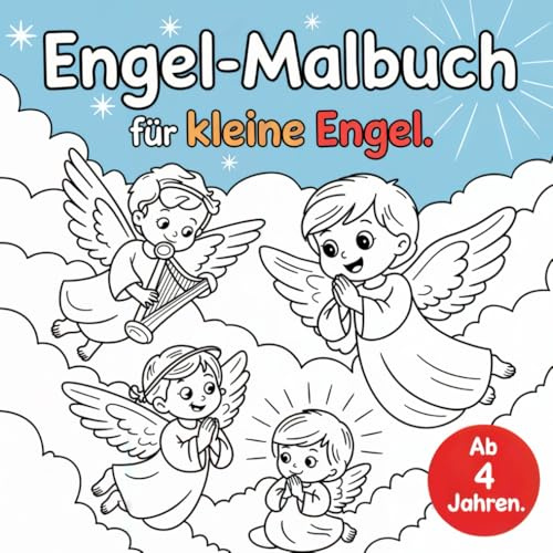 Engel Malbuch für kleine Engel: Zauberhafte Engel – Malbuch für Kinder ab 4 Jahren