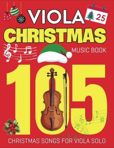 Viola Christmas Music Book: 105 Christmas Songs for Viola Solo