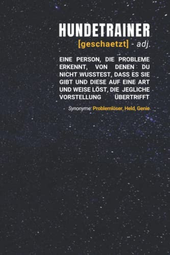 Hundetrainer geschätzt: Notizbuch inkl. To Do Liste | Das perfekte Geschenk für Männer, die Hunde trainieren | Geschenkidee | Geschenke