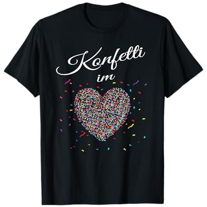 Konfetti im Herzen Fasching Karneval Konfetti Geschenk T-Shirt