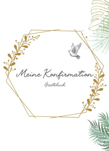 Meine Konfirmation Gästebuch: Erinnerungsbuch Konfirmation I Konfirmation Erinnerungsalbum zum Eintragen für persönliche Glückwünsche und Fotos I persönliches Geschenk für Konfirmand Konfirmandin