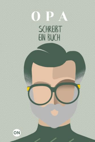 Family Chronicles - Opa schreibt ein Buch - Erzähl mal und Erinnerungsbuch zum Ausfüllen
