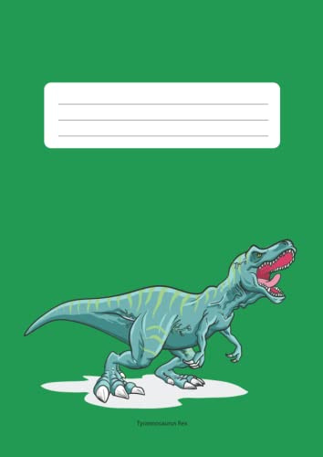 Schulheft DIN A4 Lineatur 4G Tyrannosaurus Rex / T-Rex Dinosaurier grün: Schreibheft liniert 10mm Zeilenabstand, linke Seite blank (Dino Schulhefte)