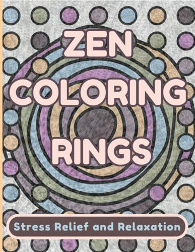 Zen Coloring Rings: Find Your Center with Circular Patterns