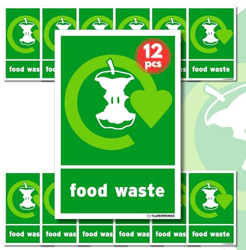 Food Waste Bin Signs Stickers,12x Pack 100mm x 150mm, Self-Adhesive Vinyl, Green, Waterproof Mixed Set Recycling Signs for Indoor Outdoor Use. Made in UK Print Kings
