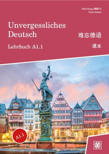 Unvergessliches Deutsch, A1.1: Lehrbuch