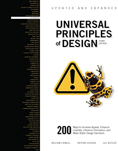 Universal Principles of Design, Updated and Expanded Third Edition: 200 Ways to Increase Appeal, Enhance Usability, Influence Perception, and Make Better Design Decisions (1) (Rockport Universal)