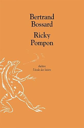 Ricky Pompon: [Rennes, Théâtre national de Bretagne, 29 avril 1997