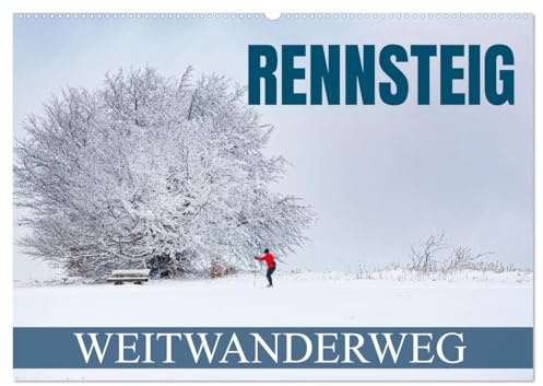 Rennsteig - Weitwanderweg (Wandkalender 2026 DIN A2 quer), CALVENDO Monatskalender: Eine Fotoreise entlang dem meistbegangenen Weitwanderweg Deutschlands (CALVENDO Orte)