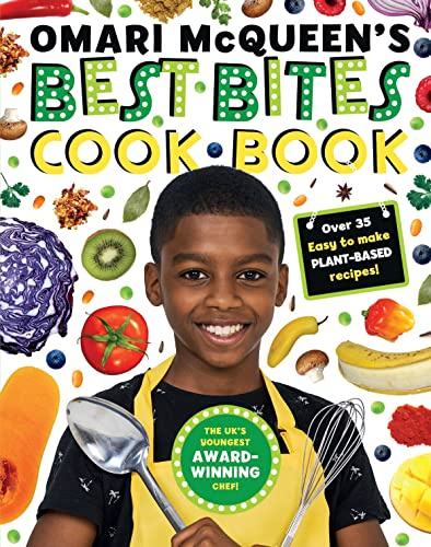 Omari McQueen's Best Bites Cookbook (star of TV's What's Cooking, Omari?): 1