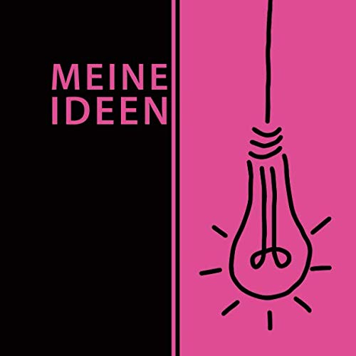 MEINE IDEEN (Bullet Journals - MEINE IDEEN, Band 2)